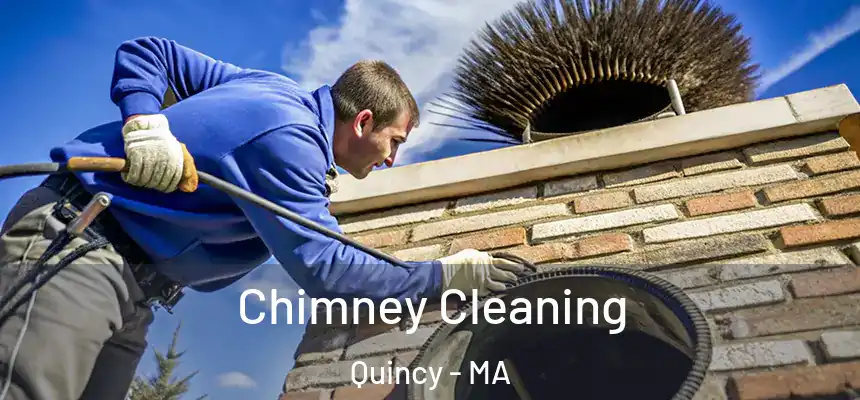  Chimney Cleaning Quincy - MA